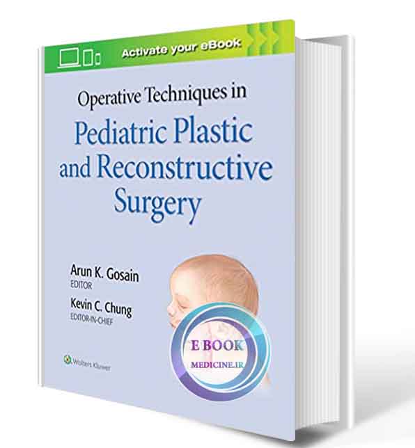 دانلود کتاب Operative Techniques in Pediatric Plastic and Reconstructive Surgery 2019 (  PDF) 